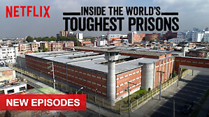 Inside the World’s Toughest Prisons