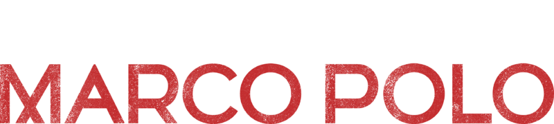 Marco Polo: A Netflix Original